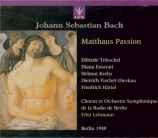 BACH - Lehmann - Passion selon St Matthieu (Matthäus-Passion), pour soli
