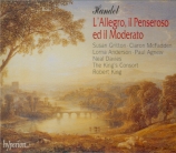 HAENDEL - King - L'allegro, il penseroso ed il moderato, oratorio HWV.55