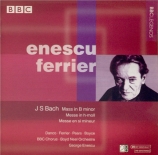 BACH - Enescu - Messe en si mineur, pour solistes, chur et orchestre BW