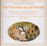 MENDELSSOHN-BARTHOLDY - Wallberg - Aus der Fremde, Liederspiel op.89 'He