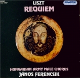 LISZT - Ferencsik - Requiem, pour solistes, chur, orgue et cuivres  -  pe
