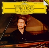 CHOPIN - Pogorelich - Vingt-quatre préludes pour piano op.28