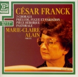 FRANCK - Alain - Choral n°1 pour orgue en mi majeur FWV.38