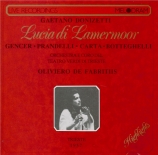 DONIZETTI - Gencer - Lucia di Lammermoor : extraits Trieste, le 13 - 12 - 1957