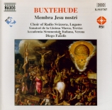 BUXTEHUDE - Fasolis - Membra Jesu Nostri, cycle de sept cantates BuxWV.7