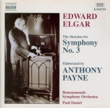 ELGAR - Daniel - Symphonie n°3 (complétée par Anthony Payne)