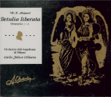 MOZART - Cillario - La betulia liberata, oratorio sacré pour solistes, c