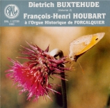 BUXTEHUDE - Houbart - Prélude pour orgue en fa dièse mineur BuxWV.146 Vol.3
