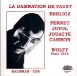 BERLIOZ - Wolff - La Damnation de Faust