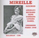 GOUNOD - Gressier - Mireille (RTF, Paris, 9 - 7 - 1948) RTF, Paris, 9 - 7 - 1948