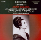 DONIZETTI - Gavazzeni - Anna Bolena (Live Milano, 11 - 07 - 1958) Live Milano, 11 - 07 - 1958