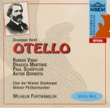 VERDI - Furtwängler - Otello, opéra en quatre actes Live Salzburg 7 - 8 - 1951