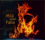 FALLA - Mila - Quatre pièces espagnoles
