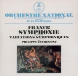 FRANCK - Martinon - Symphonie pour orchestre en ré mineur FWV.48