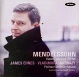 MENDELSSOHN-BARTHOLDY - Ehnes - Concerto pour violon et orchestre en mi