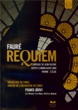 FAURE - Järvi - Requiem pour voix, orgue et orchestre en ré mineur op.48