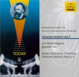 Brahms auf Welte-Mignon gespielt Vol.2