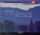 Robert Schumann : The Most Beautiful