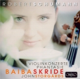 SCHUMANN - Skride - Concerto pour violon et orchestre en ré mineur WoO.2