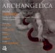 Archangelica