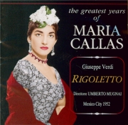 VERDI - Mugnai - Rigoletto, opéra en trois actes (live Mexico 17 - 6 - 1952) live Mexico 17 - 6 - 1952