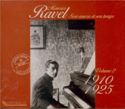 Ravel et son temps Vol.2 : 1910-1925