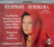 RESPIGHI - Gardelli - Semirama, opéra P.94
