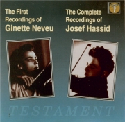 The First Recordings of Ginette Neveu - The Complete Recordings of Josef Hassid