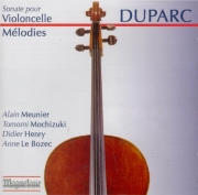 DUPARC - Meunier - Sonate pour violoncelle et piano